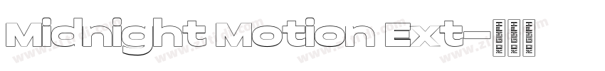 Midnight Motion Ext字体转换 Midnight Motion Ext字体转换
